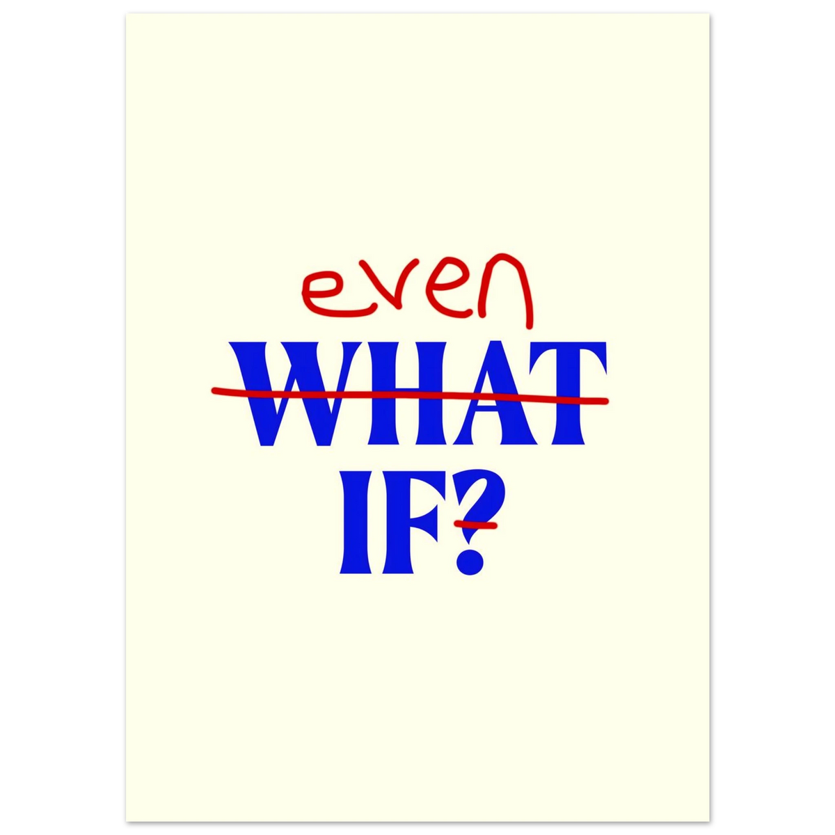 Even If. | Poster